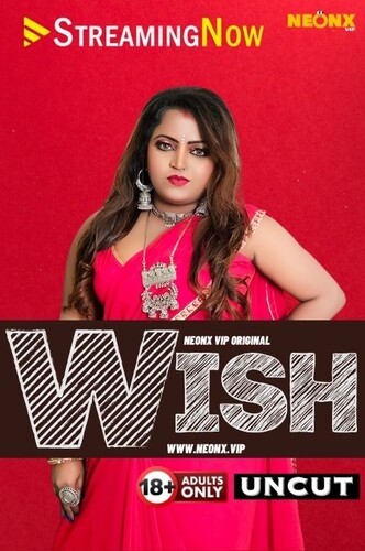 Wish 2023 NeonX Hindi Short Film 720p HDRip 450MB Download
