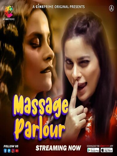 Massage Parlour 2024 Cineprime Hindi Short Film 1080p HDRip 350MB Download