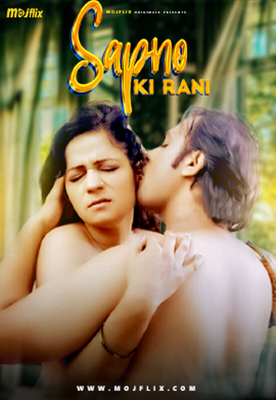 Sapno Ki Rani 2023 Mojflix Hindi Short Film 720p HDRip 300MB Download